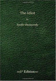 The Idiot - 1st Edition