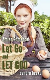 Amish Romance: Let Go and Let God