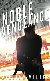 Noble Vengeance (Jake Noble Series)