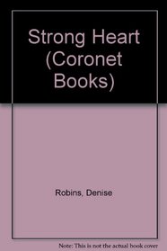 Strong Heart (Coronet Books)