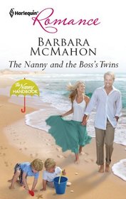 The Nanny and the Boss's Twins (Nanny Handbook, Bk 1) (Harlequin Romance, No 4299)