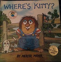 Where's Kitty? (Mercer Mayer's Little Critter)