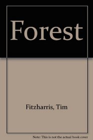 Forest: A National Audubon Society Book