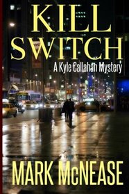Kill Switch (Kyle Callahan, Bk 5)