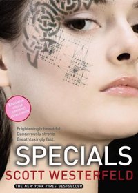 Specials (Uglies, Bk 3)