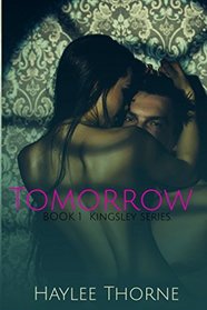 Tomorrow: Kingsley series book 1