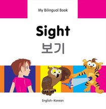 My Bilingual Book?Sight (English?Korean)