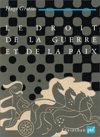 Le droit de la guerre et de la paix