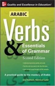 Arabic Verbs & Essentials of Grammar, 2E (Verbs and Essentials of Grammar)