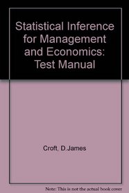 Statistical Inference for Management and Economics: Test Manual