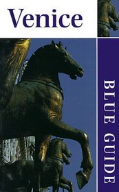 Blue Guide Venice (Blue Guides Series)