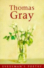 Thomas Gray Eman Poet Lib #20 (Everyman Poetry)