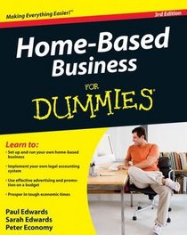 Home-Based Business For Dummies (Home Based Business for Dummies)