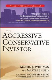 The Aggressive Conservative Investor (Wiley Investment Classic)