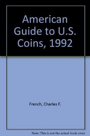 American Guide to U.S. Coins, 1992