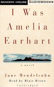 I Was Amelia Earhart (Audio Cassette) (Unabridged)