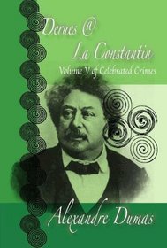 Celebrated Crimes: Derues And La Constantin: Derues, La Constantin (Celebrated Crimes)