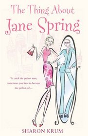 The Thing About Jane Spring
