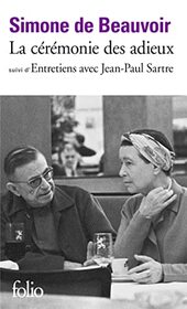 La Crmonie Des Adieux: Suivi De Entretiens Avec Jean-paul Sartre Aot - Septembre 1974 (French Edition)