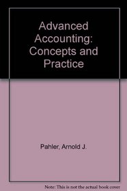 Advanced Accounting: Concepts and Practice