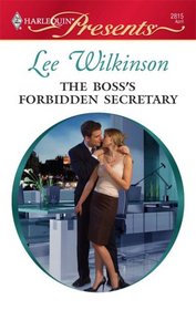 The Boss's Forbidden Secretary (Harlequin Presents, No 2815)