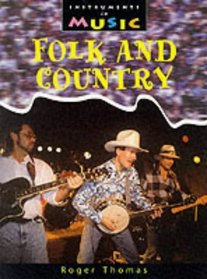 Folk and Country (Instruments in Music)
