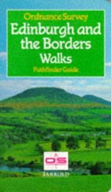 Edinburgh and Borders Walks (Ordnance Survey Pathfinder Guides)