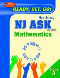 Ready, Set, Go! NJ ASK Grade 3 Mathematics (REA) (Test Preps)