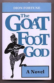 The Goat-Foot God: Occult Fiction