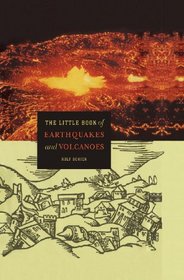 The Little Book of Earthquakes and Volcanoes (Little Book Series)