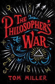 The Philosopher's War (Philosopher's, Bk 1)