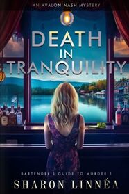 Death in Tranquility (The Bartender's Guide to Murder)