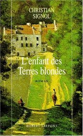 L'enfant des Terres blondes: Roman (French Edition)