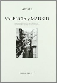 Valencia y Madrid (Spanish Edition)