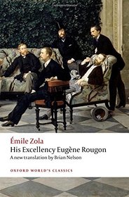 His Excellency Eugne Rougon (Oxford World's Classics)