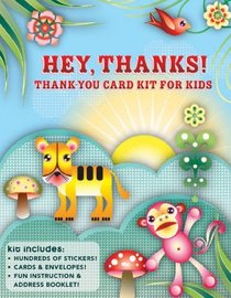 Hey, Thanks!: A Fun Card-Making Kit for Grateful Kids