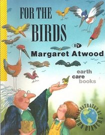 For the Birds (Earthcare Books)