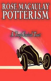 Potterism, A Tragi-Farcical Tract