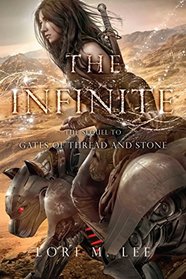 The Infinite (Gates of Thread and Stone Series)
