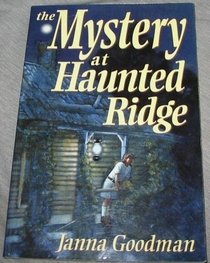 The Mystery at Haunted Ridge: A Novel