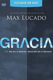 Gracia DVD Gua del lider y participante: Ms que lo merecido, mucho ms que lo imaginado (Spanish Edition)