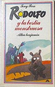 Rodolfo Y LA Bestia Monstruosa (Fiction, Poetry & Drama)