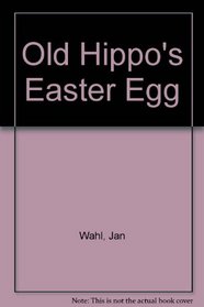 Old Hippo's Easter Egg