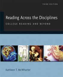 Reading Across the Disciplines: College Reading and Beyond (with MyReadingLab) Value Package (includes What Every Student Should Know About Study Skills)