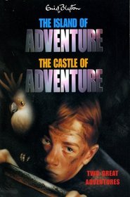 The Island of Adventure and the Castle of Adventure: Two Great Adventures (Adventure Series)