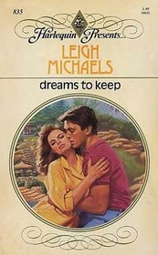 Dreams to Keep (Harlequin Presents, No 835)