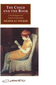 The Child and the Book: A Psychological and Literary Exploration (Canto original series)