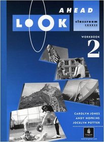 Look Ahead: Workbook 2: Classroom Course (LOAH)