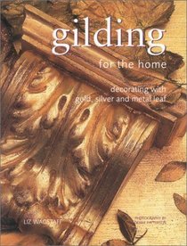 Gilding for the Home (Homecrafts)