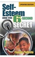 Self-Esteem and the 6-Second Secret